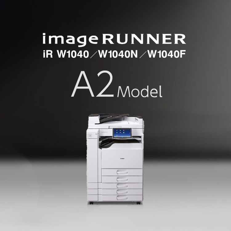imageRUNNER iR W1040／W1040N／W1040F A2 Model